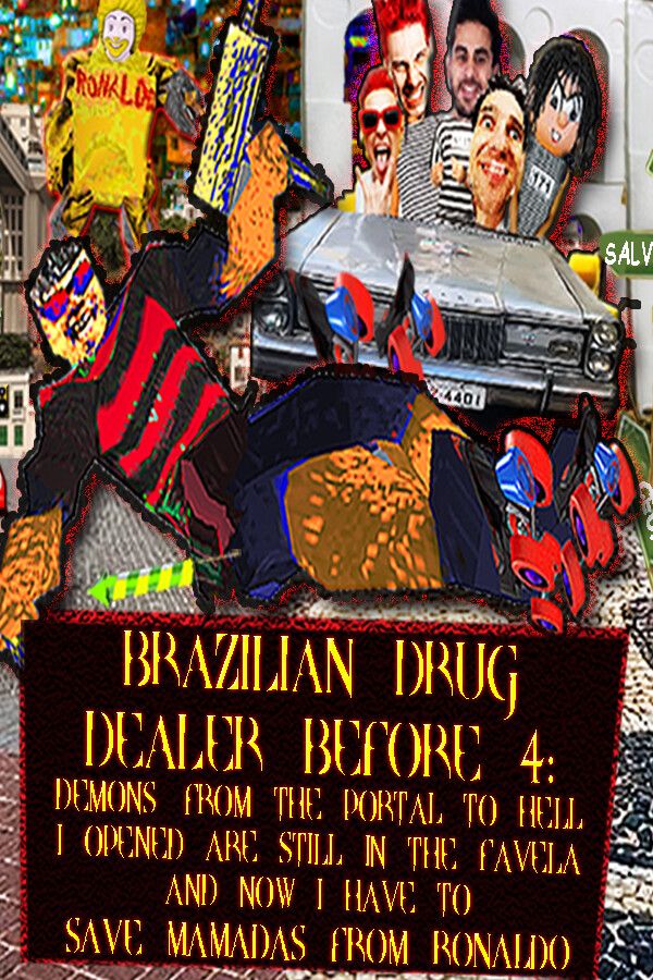Capa de BRAZILIAN DRUG DEALER BEFORE 4: DEMONS FROM THE PORTAL TO HELL I OPENED ARE STILL IN THE FAVELA AND NOW I HAVE TO SAVE MAMADAS FROM RONALDO